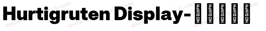 Hurtigruten Display字体转换
